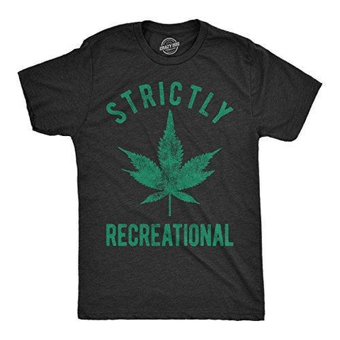 Crazy Dog T-Shirts Mens Strictly Recreational Tshirt Funny Legalize Marijuanna Cannabis Tee for Guys (Heather Black) -L