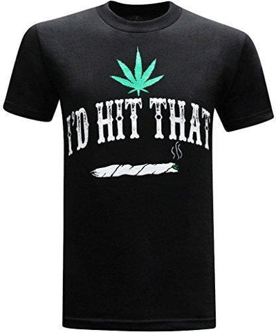 tees geek I'd Hit That Marijuana 420 Pot Weed Stoner Men's Funny T-Shirt