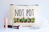 Not Pot Makeup Bag/Cosmetic Bag